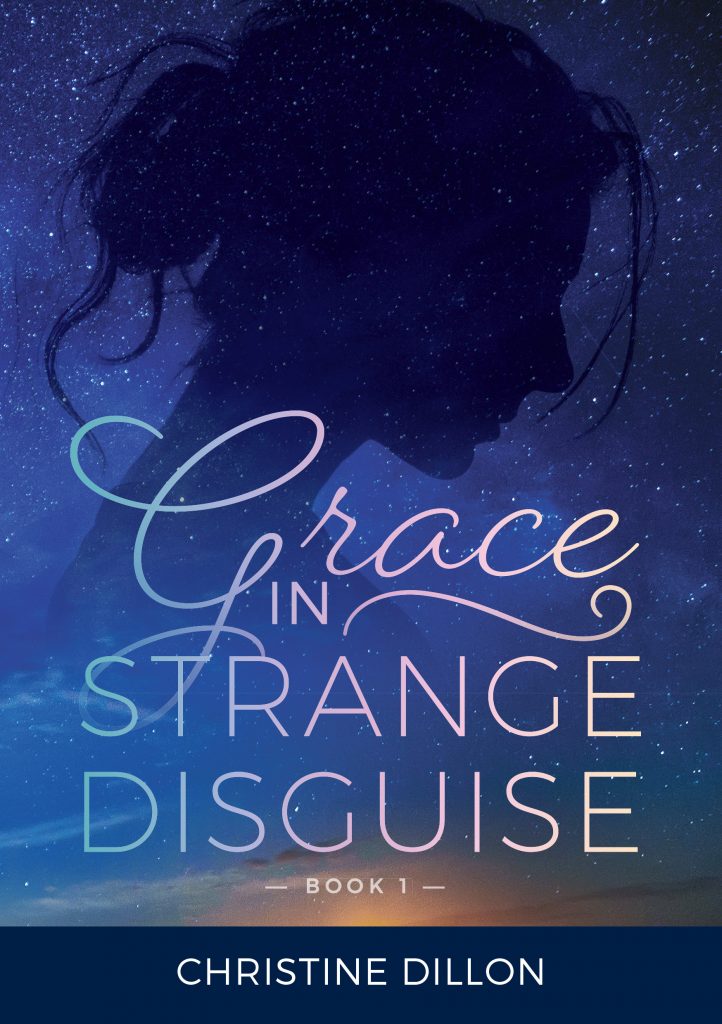 Grace in Strange Disguise - Christine Dillon - Multiplying Disciples One Story at a Time