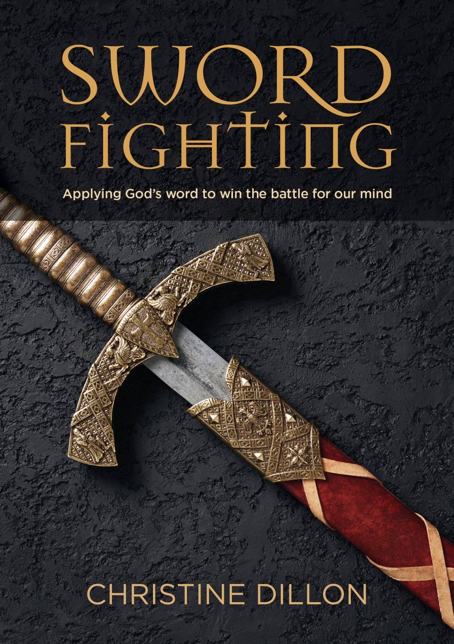 sword-fighting-applying-god-s-word-to-win-the-battle-for-our-mind-by